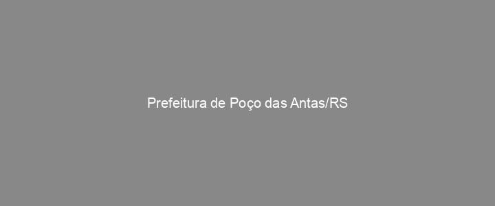 Provas Anteriores Prefeitura de Poço das Antas/RS